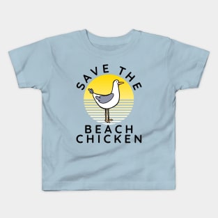 Seagull design - Save the beach chiken Kids T-Shirt